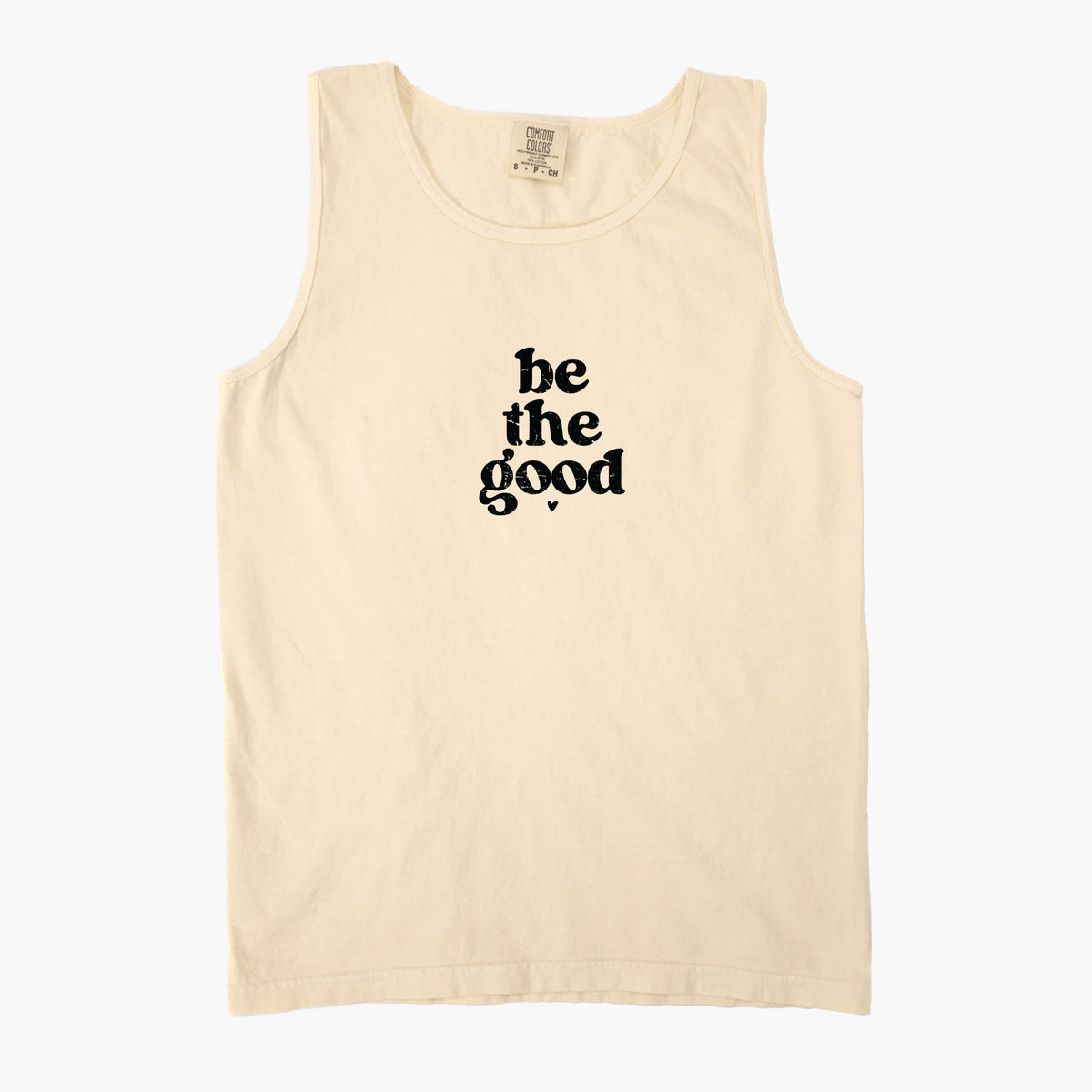 Be The Good Heart - Women's Garment Dyed Graphic Tank Top