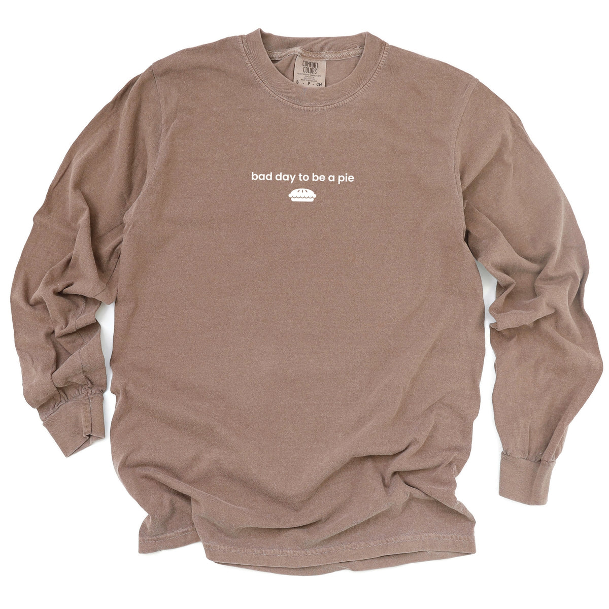 Bad Day to be a Pie - Women's Garment Dyed Long Sleeve product image 2