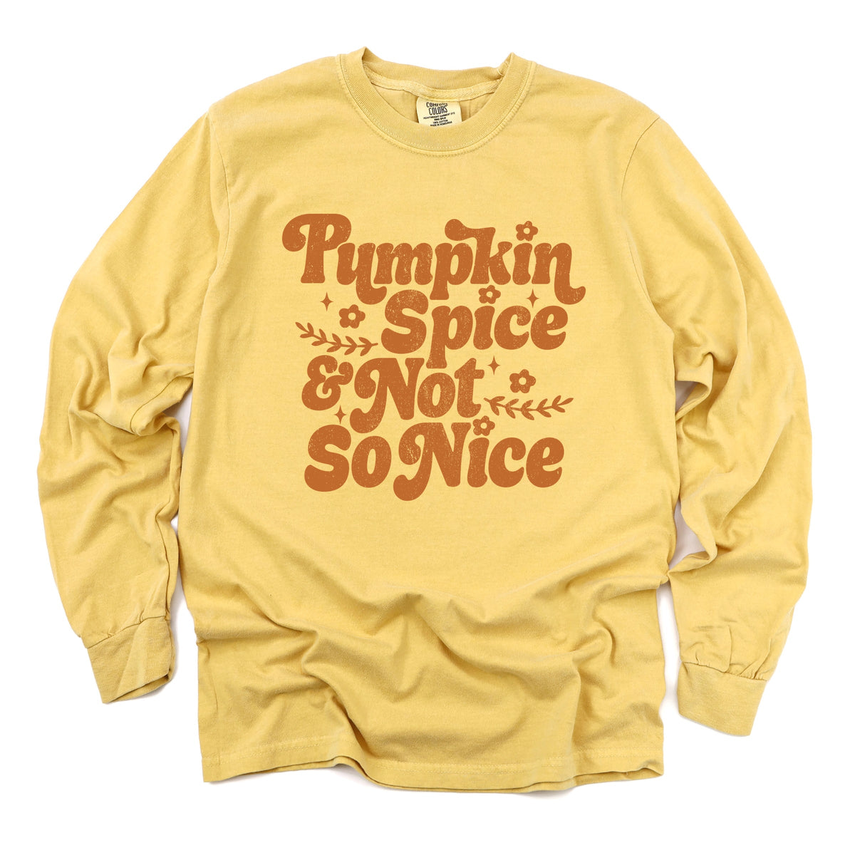 Pumpkin Spice And Not So Nice - Women's Garment Dyed Long product image 8