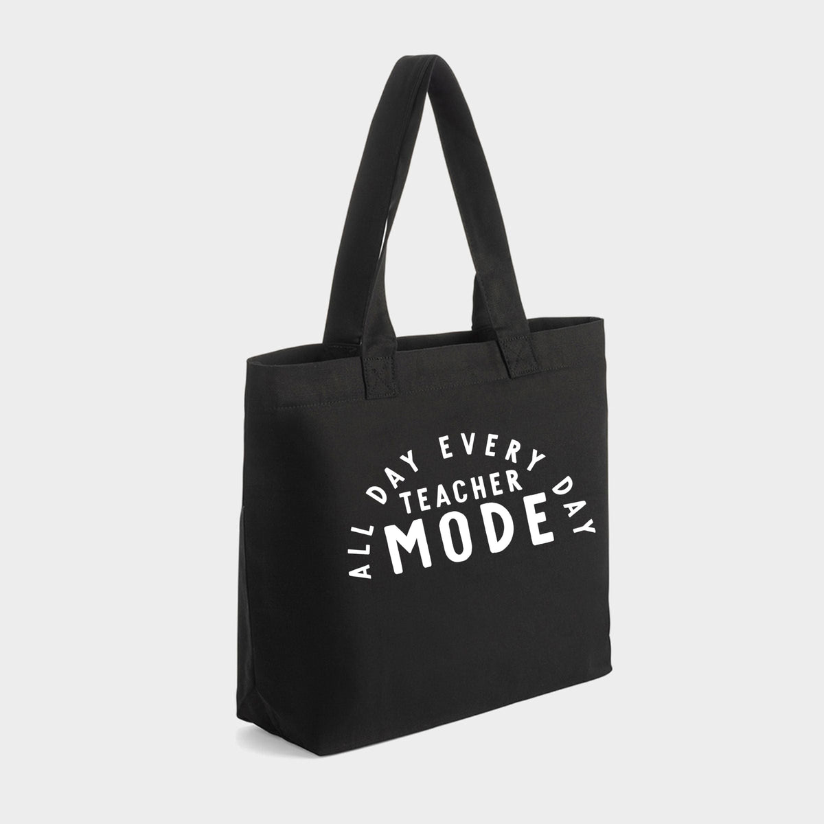 Teacher Mode All Day - Zippered Canvas Tote