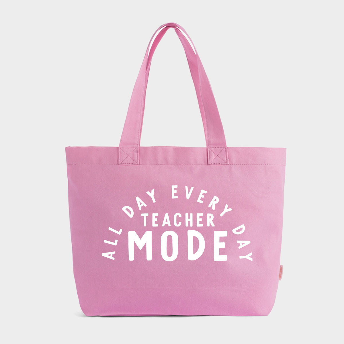 Teacher Mode All Day - Zippered Canvas Tote