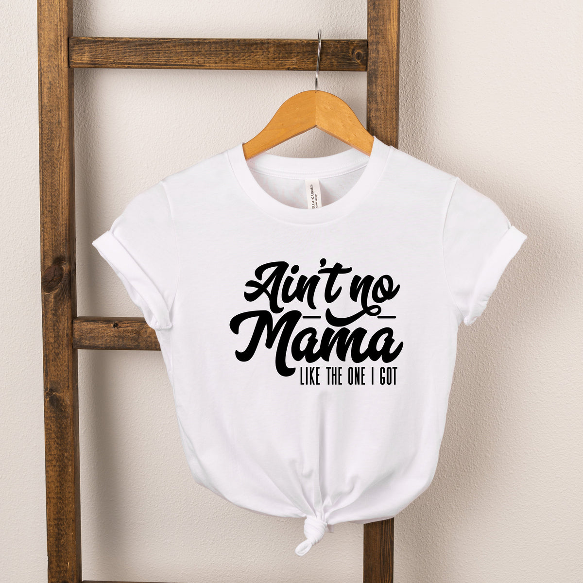 Ain't No Mama Like The One I Got | Toddler Short Sleeve product image 1