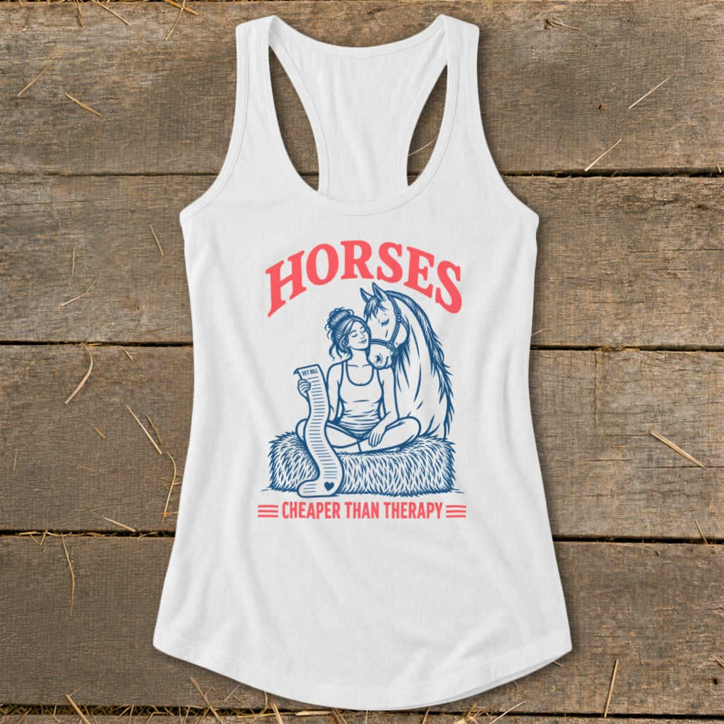 Horses, Cheaper Than Therapy Racerback Tank