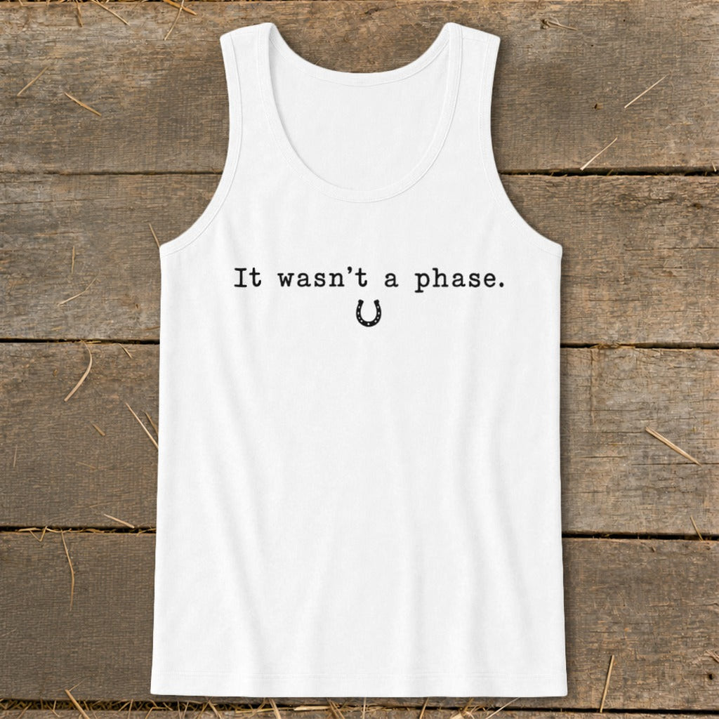 It Wasn't a Phase Horseshoe Tank Top