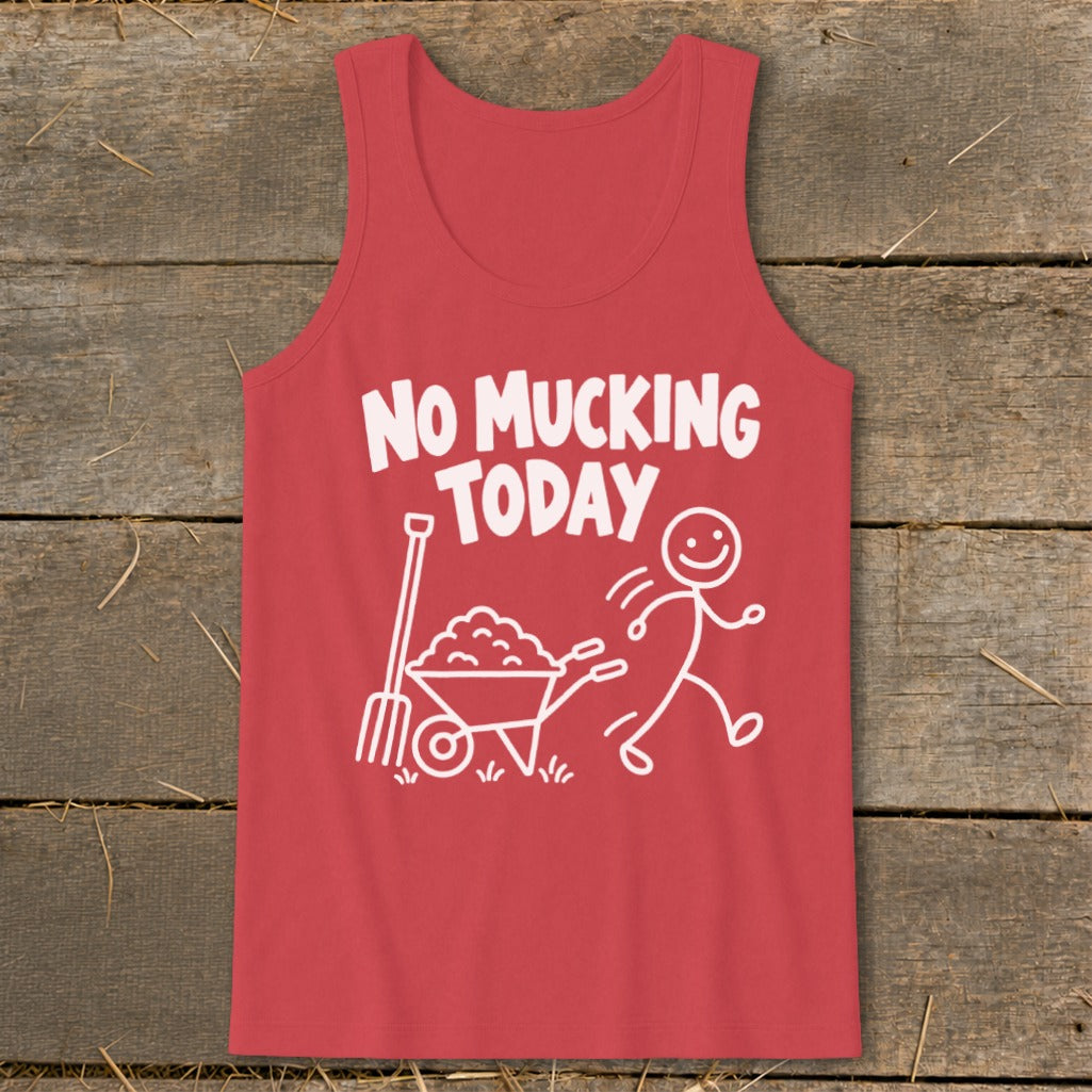 No Mucking Today Tank Top