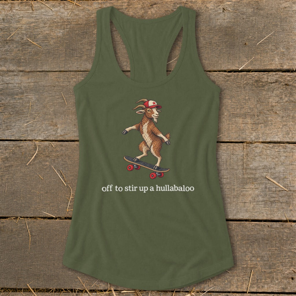 Off To Stir Up a Hullabaloo Racerback Tank